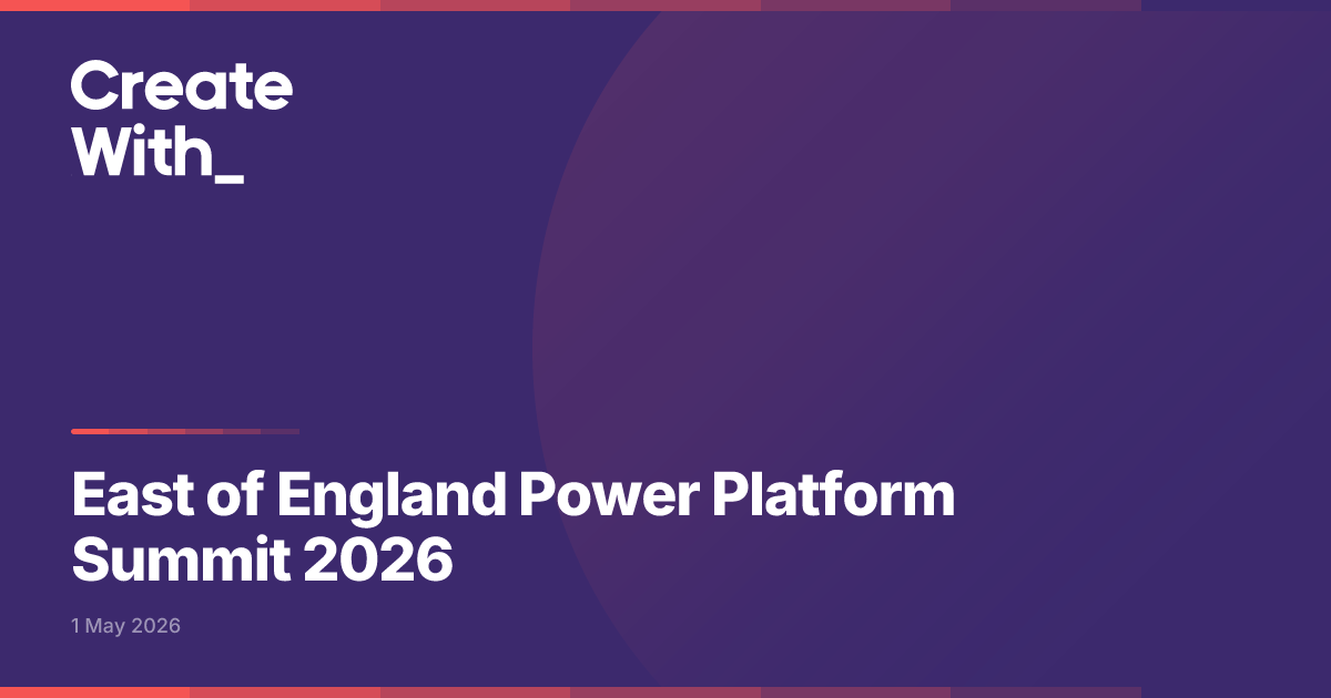 East of England Power Platform Summit 2026 | Norwich