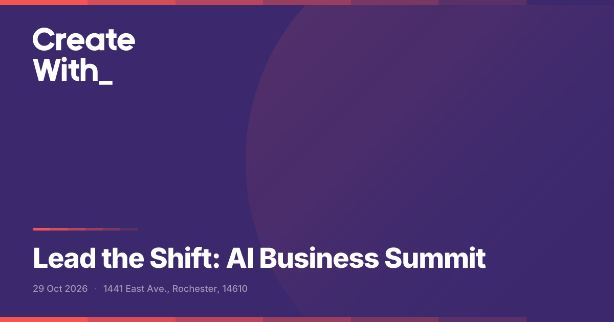 Lead the Shift: AI Business Summit | 2026 | Rochester